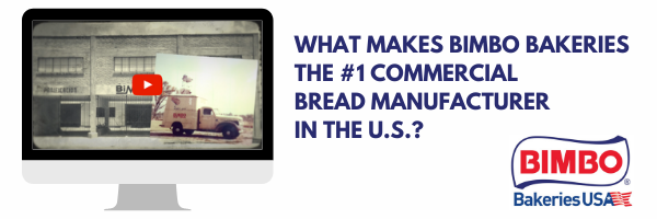 What makes Bimbo Bakeries the #1 Commercial Bread Manufacturer in the U.S.?