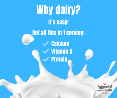 Why Dairy? It's easy! Get all this in 1 serving: calcium, vitamin d, protein