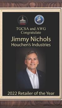 Award reads: TGCSA and AWG Congratulate Jimmy Nichols, Houchen's Industries, 2022 Retailer of the Year