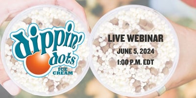 DIPPIN DOTS WEBINAR