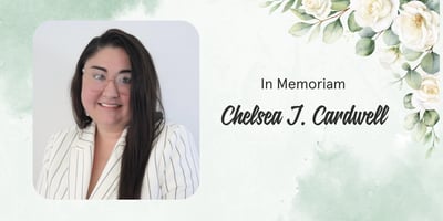 In Memoriam Chelsea Cardwell