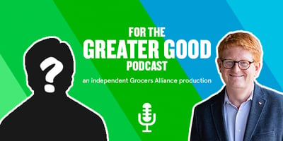 For the Greater Good Podcast | IGA CEO John Ross