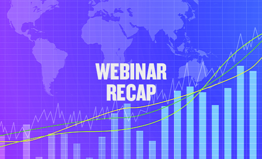 Webinar Recap
