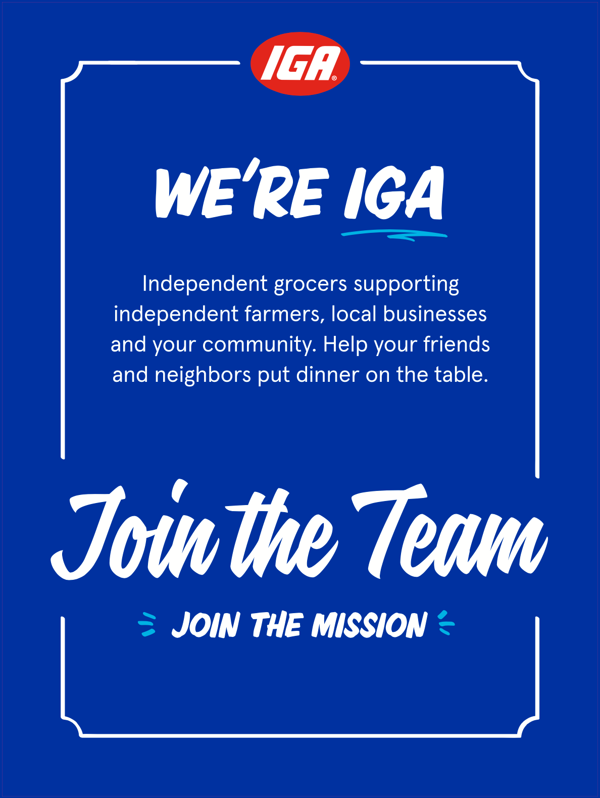 We're IGA | Join the team, join the mission
